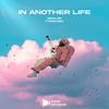 In Another Life - Tyson Bay&Benlon&Benjamin Achim Plum&Thijs Buwalda
