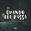 Quando Ela Passa(feat. Duck) - DJ Di Marques&Blade&Mc Varejinho