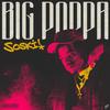 Big Poppa (Explicit) - Soski