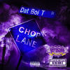 In My City (Chopped Not Slopped|Explicit) - Dat Boi T&Low G&SPM&DJ OG Ron C