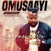 Omusaayi - Guvnor Ace