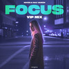 Focus (VIP Mix) - Noven&Max Varion&Norbert Vámos&Tamás Váradi