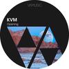 Opening (Original Mix) - Kvm