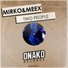 Two People (Original Mix) - mirko&Meex