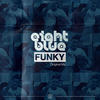 Funky - EightBlue