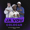 Já Vou Colocar (Explicit) - dj nh&MC TH DA SERRA&Mc Mininin