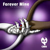 Forever Mine (Explicit) - CMHretro