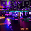 Bonita - David Jiménez&Lorena Santos&Antonio Martín&José David Cañete Jimenez