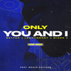 Only You and I (Vip Mix 02) - Get Far&LennyMendy&Miner V&Brave Culture