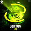 Exit - Under Break