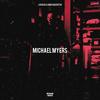 Michael Myers (Explicit) - Lucha&BLVKSTN&Slanks