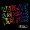 The Fox (Original Mix) - Whelan&Di Scala