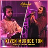 Kiven Mukhde Ton - DJ NYK&Mitika Kanwar