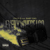 Everywhere I Go (Explicit) - Chuy G&Baby Gas