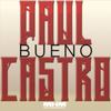 Bueno (Club Mix) - Paul Castro