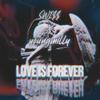 Love Is Forever(feat. Young Milly) - Swi$$&Young Milly