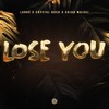 Lose You - LANNÉ&Crystal Rock&Shiah Maisel