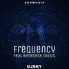 Frequency - DjSky&KEN&SETH MUSIC