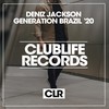 Generation Brazil '20 (Original Mix) - Deniz Jackson