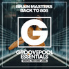 Back To 808 (Club Mix) - Brain Masters