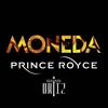 Moneda - Prince Royce&Gerardo Ortiz