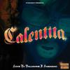 Calentita (Explicit) - Love Yi&Kabasaki