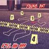 Kill (Explicit) - Young Ant