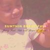 Sumthin Beautiful - Jacog&SATO&Bazoo of Africa