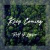 Keep Coming - Lupique&RnY