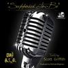 Supposed to Be(feat. Scott Griffith) - Dat A.L.C.&Scott Griffith