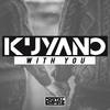 With You (Original Mix) - Kuyano
