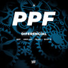 PPF – Diferencial (feat. Junior Lord & Mozart Mz) - 1Kilo&DoisP&Frajadx&Junior Lord&Mozart Mz