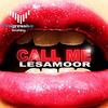 Call Me (Original Mix) - Lesamoor