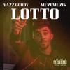 Lotto (Explicit) - Yazz Gordy