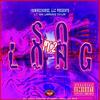 So Long Pt. 2 - L.T. AkA Lawrence Taylor&100wreckordz LLC