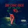 She Come Back Wit My Doe (Explicit) - Don Greco&Louie Loc&Napalm