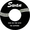 Who Do You Love - The Sapphires