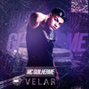 Velar - Mc Guilherme
