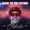 Back To The Future - OSKIDO&Spikiri&Professor&Lady Du