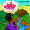 Better Place (Explicit) - Jenaro&Devyron&Yamension