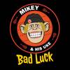 Bad Luck (Cover Version) - Mikey And His Uke&Jay Bentley&Scott James&Scott Shiflett&Chuck Ragan&Darrin Pfeiffer