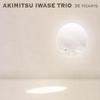 Bossa Mood(feat. Matt Smith) - Akimitsu Iwase Trio&MATT SMITH