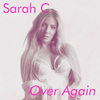 Over Again - Sarah C