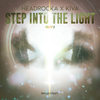 Step into the Light (Stephen Jusko Remix) - Headrocka&Kiva&Stephen Jusko