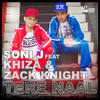 Tere Naal - Soni-J&Khiza&Zack Knight