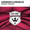 Desert Prayer (Extended Mix) - LokiMusic&Omarilzz