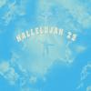 HALLELUJAH 22(feat. Adam Neff, age, Brks, Jaay Verano, Kareen Rose & Zander) - New Breed&Adam Neff&age&Brks&Jaay Verano&Kareen Rose&Zander