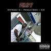 Pump 7 (Explicit) - D.O&DirtDogg I is&Problem Goon