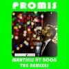 Martinis at Noon (Two Steps Shaken Not Stirred Club Mix) - Promis