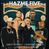 Hazme Five (Remix|Explicit) - Dirty Porko&Clas Beats&Crie930&El Jincho&Lopes&Ivan Cano